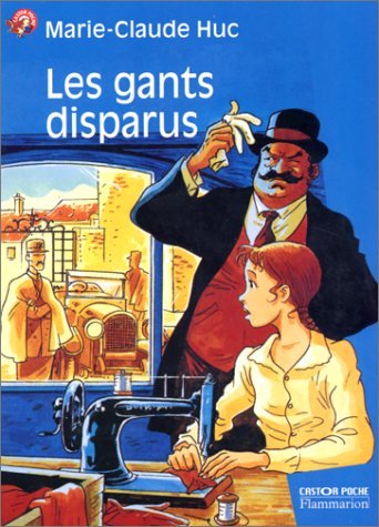 Beispielbild fr Les Gants disparus zum Verkauf von Ammareal
