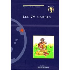 79 carres (Les): - SENIOR DES 11 ANS (LITTÃ‰RATURE JEUNESSE (A)) (9782081649026) by Bosse Malcolm J.