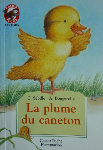 9782081650305: La Plume Du Caneton: - BENJAMIN