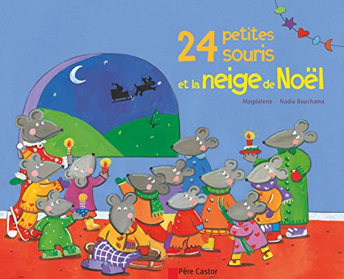 Stock image for 24 petites souris et la neige de Nol for sale by medimops