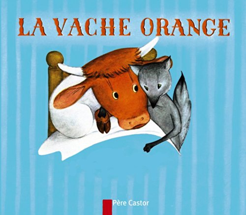 Imagen de archivo de La Vache orange a la venta por medimops