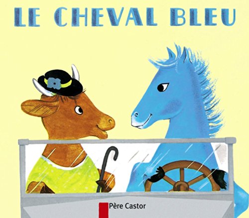 Imagen de archivo de Le Cheval bleu a la venta por medimops