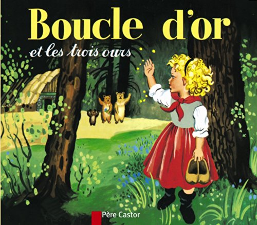 Stock image for Boucle d'or et les trois ours for sale by WorldofBooks