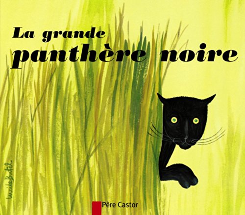 Beispielbild fr La grande panthere noire 010396 zum Verkauf von medimops