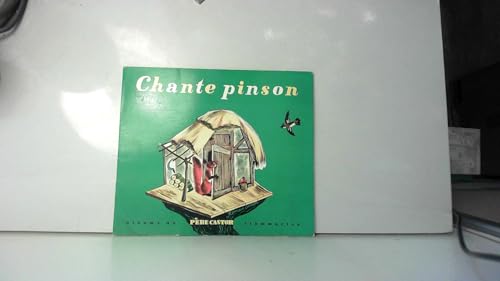 Beispielbild fr Chante pinson zum Verkauf von Ammareal