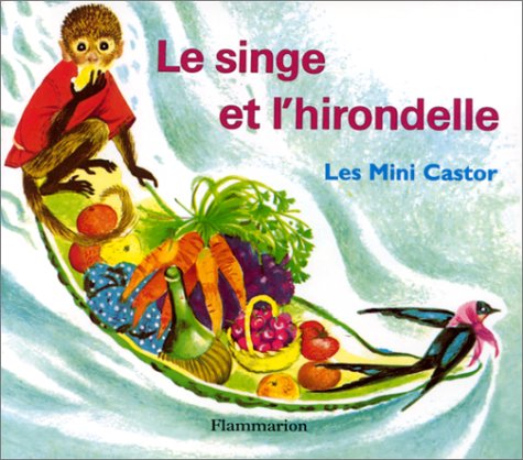 Stock image for Le Singe et l'Hirondelle for sale by medimops