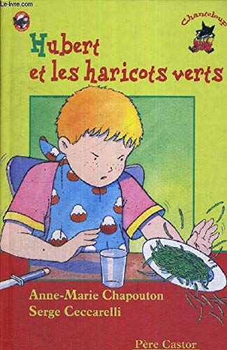 Beispielbild fr Hubert et les haricots verts (LITT RATURE JEUNESSE (A)) (French Edition) zum Verkauf von ThriftBooks-Atlanta