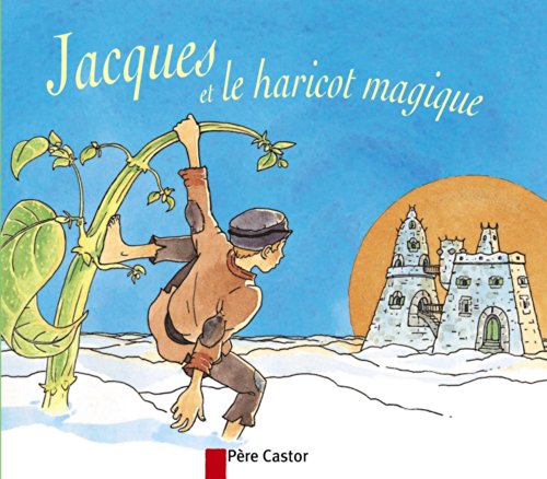 Jacques et le haricot magique (9782081663534) by Giraud, Robert