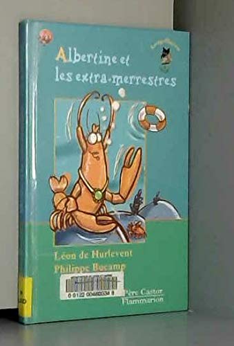 Stock image for Les Trois Loups: Albertine ET Les Extra-Merrestres (French Edition) for sale by Better World Books