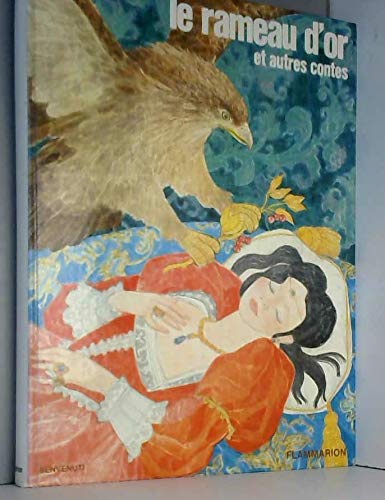 Le rameau d'or et autres contes (ALBUMS (A)) (French Edition) (9782081700178) by Madame D'aulnoy; Madame Leprince De Beaumont