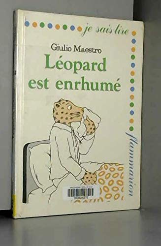 9782081715066: Leopard est enrhume - texte et illustrations de maestro giulio