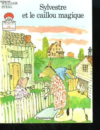 9782081722040: Sylvestre et le caillou magique - texte et illustrations de steig william