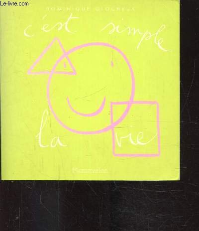 Stock image for C'est simple la vie for sale by LibrairieLaLettre2