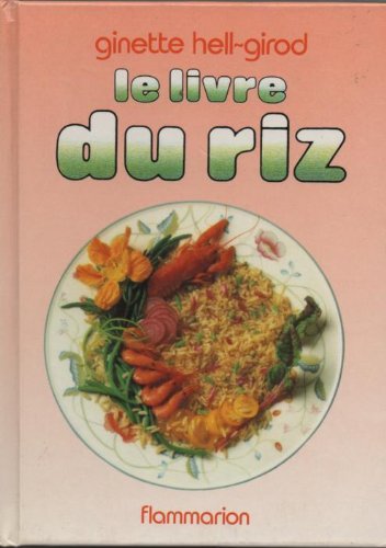 Stock image for Le Livre du Riz for sale by Librairie Th  la page