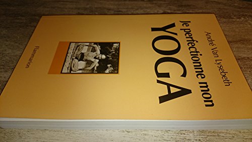 Stock image for Je perfectionne mon yoga (6eme edition) for sale by ThriftBooks-Atlanta