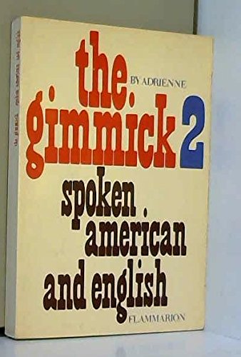 Stock image for THE GIMMICK T2 for sale by Goldstone Books