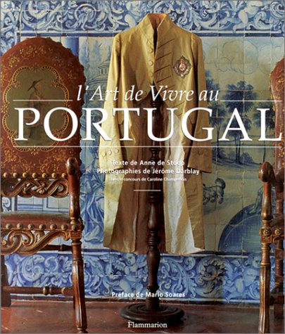 9782082002547: L'art de vivre au Portugal: - POUR INFO : TITRE EN LANGUE ANGLAISE = FA3567