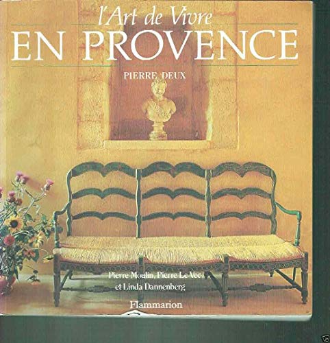 9782082002776: Pierre deux, l'art de vivre en provence (broche)