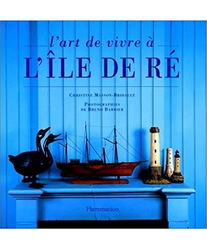 Stock image for L'art de vivre  l'le de R for sale by Ammareal