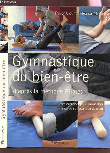 Stock image for Gymnastique du bien-tre d'aprs la mthode Pilates for sale by Ammareal