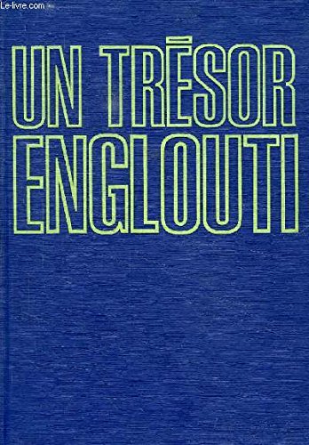 Stock image for Un trsor englouti for sale by Librairie Th  la page