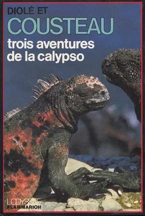 Beispielbild fr Trois aventures de la calypso. collection : l'odysee. zum Verkauf von Librairie Th  la page