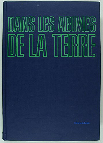 Stock image for Dans les abmes de la Terre. for sale by Loc Simon