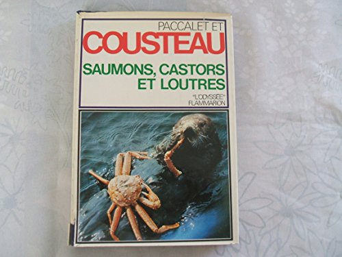 Beispielbild fr Saumons, castors et loutres zum Verkauf von Librairie Th  la page