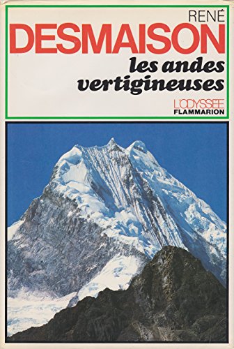 Beispielbild fr Les Andes vertigineuses zum Verkauf von Ammareal