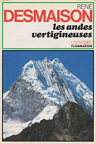 Stock image for Les Andes vertigineuses for sale by Ammareal