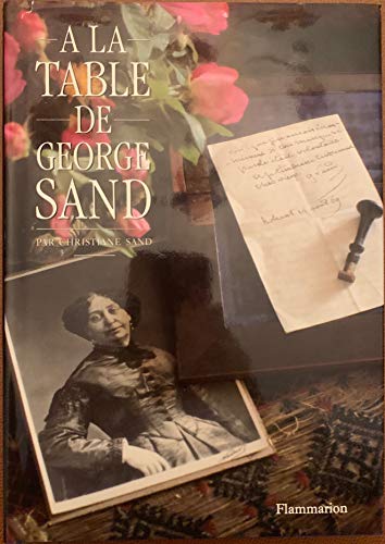 Beispielbild fr A la table de george sand zum Verkauf von medimops