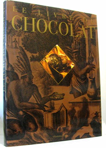 Stock image for Le livre du chocolat for sale by Ammareal
