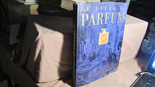 Stock image for Le Livre Du Parfum for sale by RECYCLIVRE