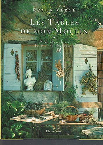 Stock image for LES TABLES DE MON MOULIN for sale by ThriftBooks-Dallas