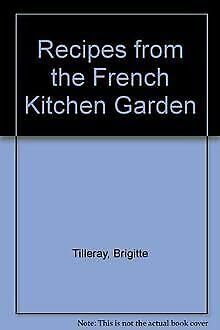 Stock image for Les recettes du jardin et du verger for sale by Librairie Th  la page