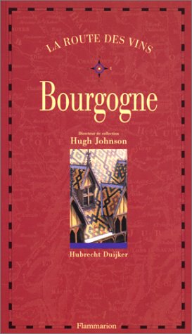 Imagen de archivo de Wine Touring Series Burgundy a la venta por Better World Books