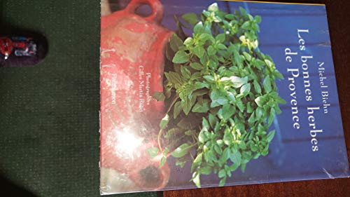 Imagen de archivo de Les bonnes herbes de Provence a la venta por Ammareal