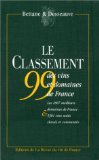 Stock image for Classement des vins et domaines de france 1999 (Le): - EDITIONS DE LA REVUE DU VIN DE FRANCE LES 1007 MEILLEURS DOMAINES DE FRANCE & for sale by WorldofBooks