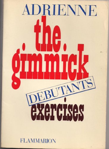 Stock image for THE GIMMICK (Beaux livres) (French Edition) for sale by ThriftBooks-Dallas