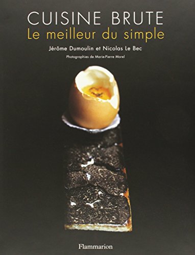 Beispielbild fr Cuisine brute : Le meilleur du simple zum Verkauf von Ammareal