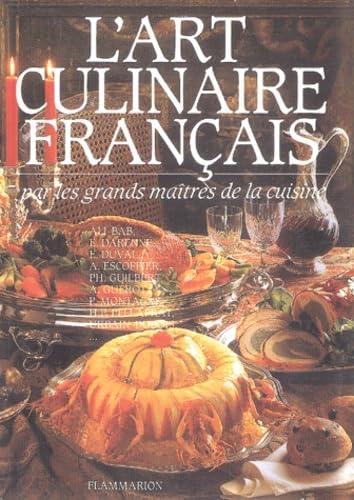 L'ART CULINAIRE FRANCAIS PAR LES GRANDS MAITRES DE LA CUISINE ; EDITION 2003