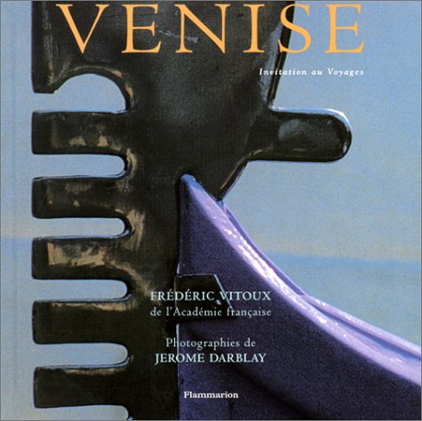 Imagen de archivo de Venise : Invitation au voyage a la venta por Ammareal