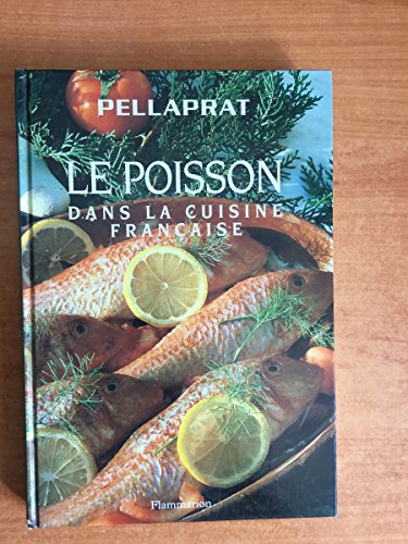 Beispielbild fr Le poisson dans la cuisine franaise zum Verkauf von Ammareal