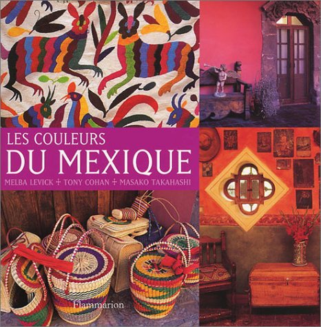 Stock image for Les Couleurs du Mexique for sale by Ammareal
