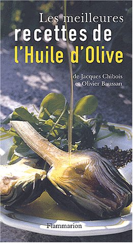 Imagen de archivo de Les meilleures recettes  l'huile d'olive a la venta por ThriftBooks-Dallas