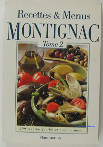 recettes et menus montignac t.2