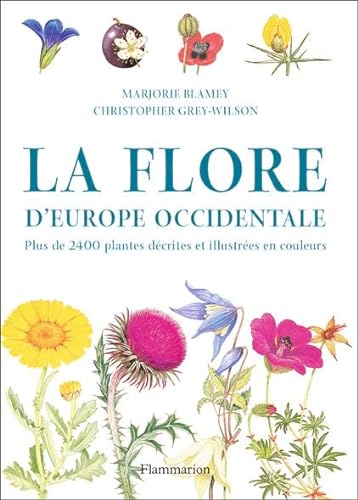 9782082009959: La flore d'Europe occidentale: plus de 2400 plantes dcrites et illustres en couleurs