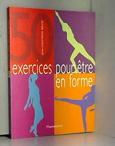 Stock image for 50 exercices pour tre en forme for sale by Ammareal