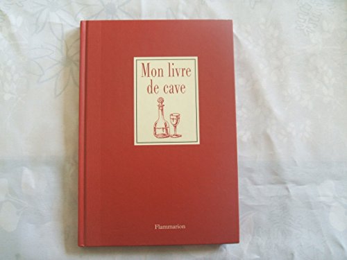 Beispielbild fr Mon livre de cave zum Verkauf von AwesomeBooks