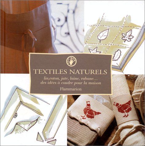 Stock image for Textiles naturels for sale by LeLivreVert